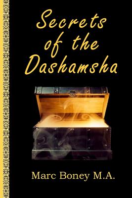 Secrets of the Dashamsha - Boney, Marc