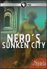 Secrets of the Dead: Nero's Sunken City