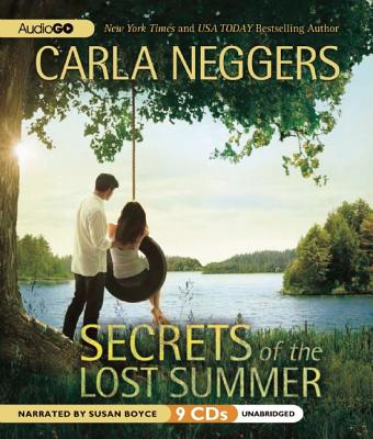 Secrets of the Lost Summer - Neggers, Carla, and Boyce, Susan (Read by)