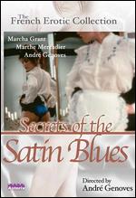Secrets of the Satin Blues - Andr Genovs