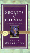 Secrets of the Vine Audio Cirriculum: Breaking Through to Abundance