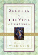 Secrets of the Vine Leader's Guide: Breaking Through to Abundance