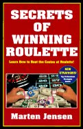 Secrets of Winning Roulette - Jensen, Marten