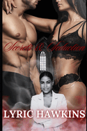 Secrets & Seduction: Wall Street Thug Chronicles Love, Lust, Lies, & Lethal Games