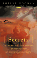 Secrets: The Third Story in the Orphan Train Trilogy