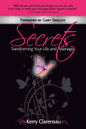 Secrets: Transforming Your Life and Marriage Book
