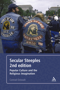 Secular Steeples 2nd edition: Popular Culture and the Religious Imagination