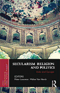 Secularism, Religion, and Politics: India and Europe