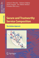 Secure and Trustworthy Service Composition: The Aniketos Approach