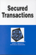 Secured Transactions in a Nutshell
