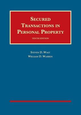 Secured Transactions in Personal Property - CasebookPlus - Walt, Steven D., and Warren, William D.