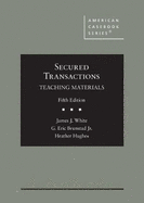 Secured Transactions: Teaching Materials