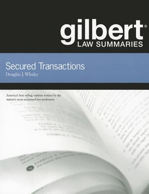 Secured Transactions - Whaley, Douglas J