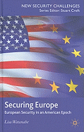 Securing Europe: European Security in an American Epoch