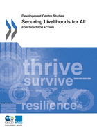 Securing livelihoods for all: foresight for action