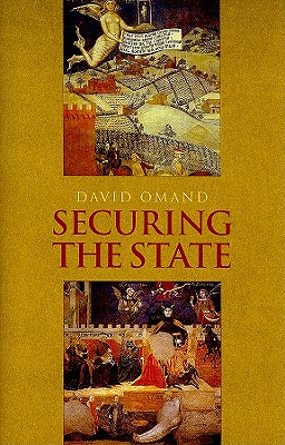 Securing the State - Omand, David