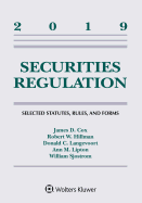 Securities Regulation: Selected Statutes, Rules, and Forms, 2019