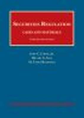 Securities Regulation - Jr, John C. Coffee, and Sale, Hillary A., and Henderson, M. Todd