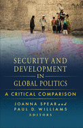 Security and Development in Global Politics: A Critical Comparison