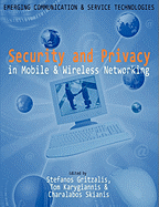 Security and Privacy in Mobile and Wireless Networking