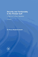 Security and Territoriality in the Persian Gulf: A Maritime Political Geography