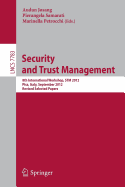Security and Trust Management: 8th International Workshop, STM 2012, Pisa, Italy, September 13-14, 2012, Revised Selected Papers