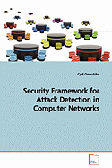Security Framework for Attack Detection in Computer Networks