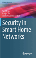 Security in Smart Home Networks