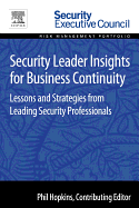 Security Leader Insights for Business Continuity: Lessons and Strategies from Leading Security Professionals