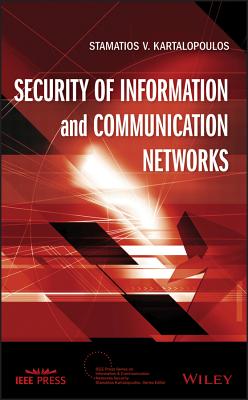 Security of Information and Communication Networks - Kartalopoulos, Stamatios V