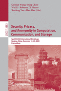 Security, Privacy, and Anonymity in Computation, Communication, and Storage: Spaccs 2020 International Workshops, Nanjing, China, December 18-20, 2020, Proceedings