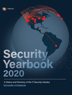 Security Yearbook 2020: A History and Directory of the IT Security Industry