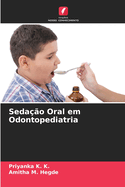 Seda??o Oral em Odontopediatria