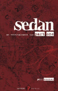 Sedan: An Entertainment - Cosker, Phil