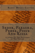 Seder, Parasha, Perek, Pisuk and Kissa: A Study of the Divisions of the Tanakh