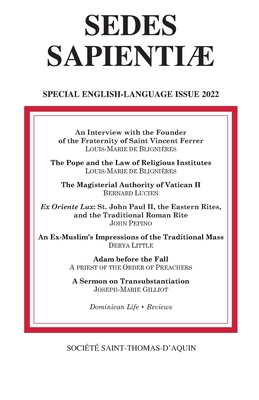 Sedes Sapienti: Special English-Language issue 2022 - de Blignires, Louis-Marie, and Lucien, Bernard, and Pepino, John