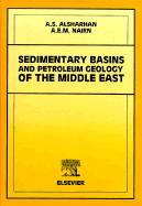 Sedimentary Basins and Petroleum Geology of the Middle East - Nairn, A E M, and Alsharhan, A S