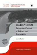 Sedimentation: Exclusion and Removal of Sediment from Diverted Water