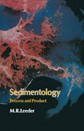 Sedimentology: Process and Product