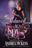 Seduced by a Spy