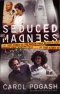 Seduced by Madness Intl