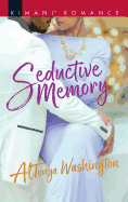 Seductive Memory