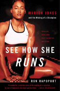 See How She Runs: Marion Jones & the Making of a Champion