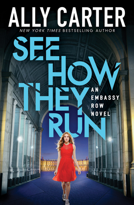 See How They Run (Embassy Row, Book 2): Volume 2 - Carter, Ally