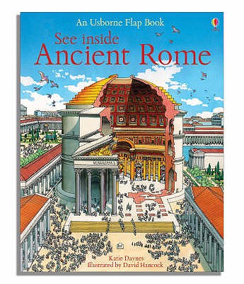 See Inside Ancient Rome - Daynes, Katie