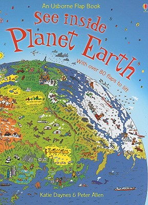 See Inside Planet Earth - Daynes, Katie, and Allen, Peter
