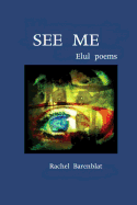 See Me: Elul Poems
