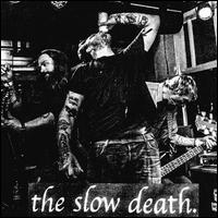 See You In The Streets B/W You Can Live Inside Your Mind - Slow Death