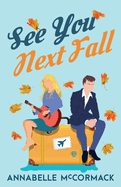 See You Next Fall: A Friends to Lovers Romance