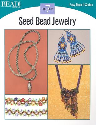 Seed Bead Jewelry: 7 Projects - Kalmbach Publishing Company (Creator)